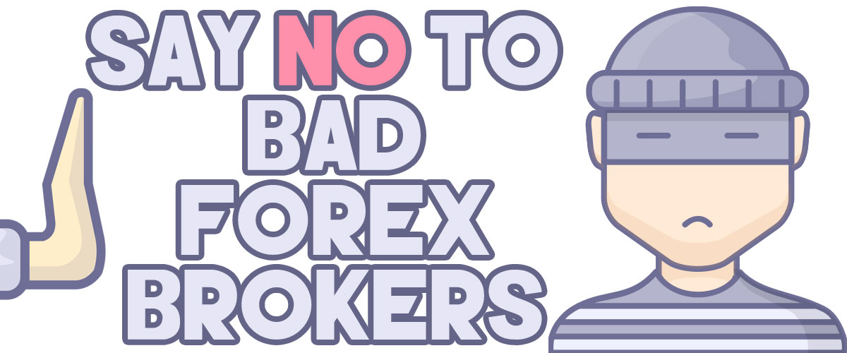 bad forex brokers list