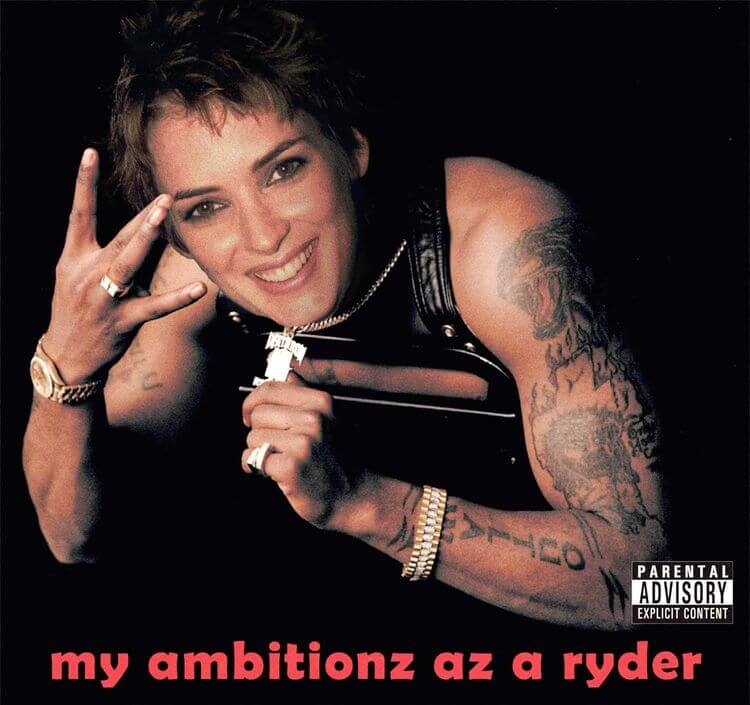 Winona Ryder 2pac Ambitionz as a rider.jpg