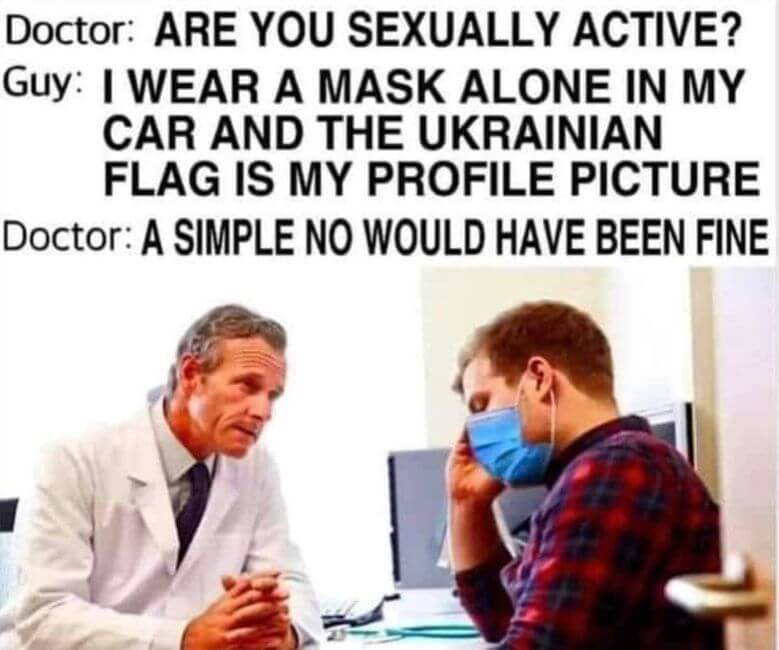 doctor asks sexually active meme ukraine flag.jpg